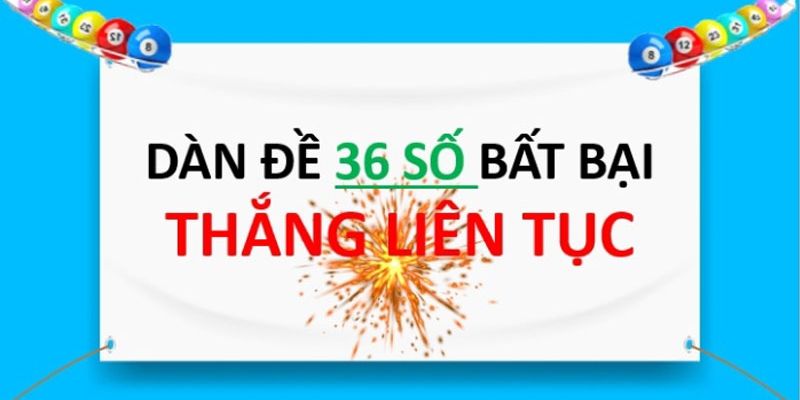 dàn đề 36 số